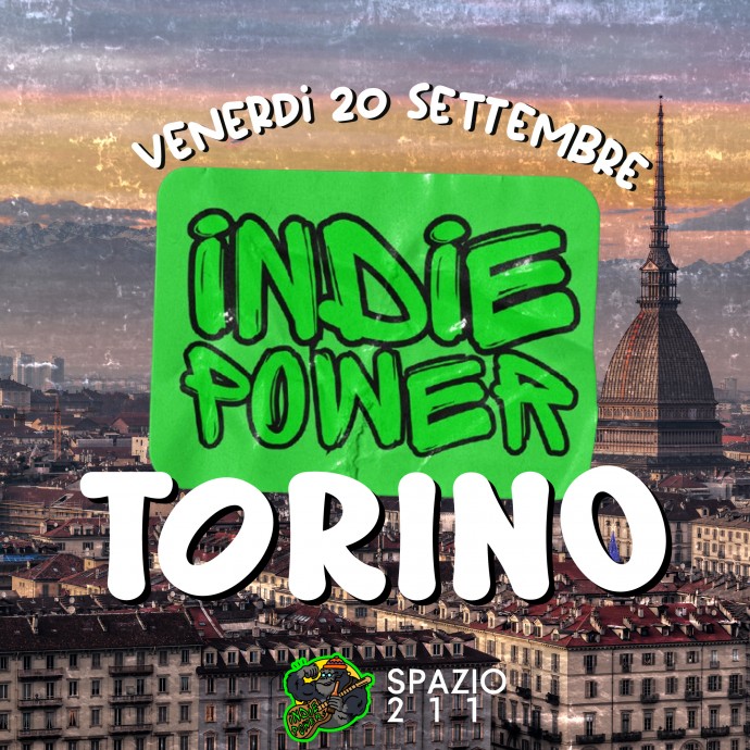 Spazio211 Torino, ripartono gli eventi: il venerdì 20 settembre 2024 arriva Indie Power, primo party totalmente dedicato alla nuova scena indie